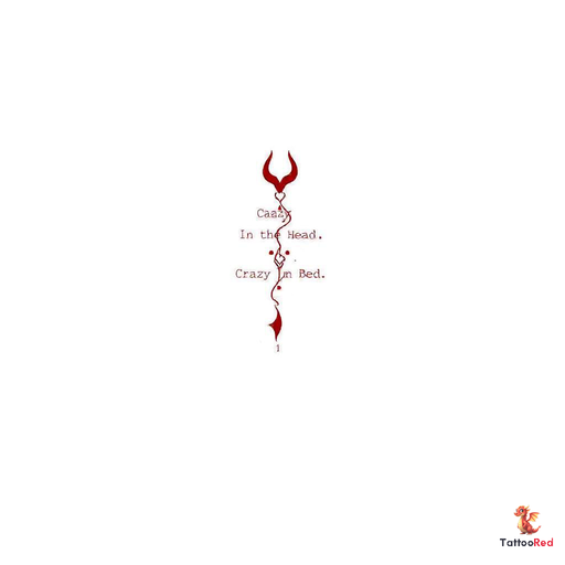 Minimalist tattoo with red text 'Crazy In The Head. Crazy In Bed' and devil horns.